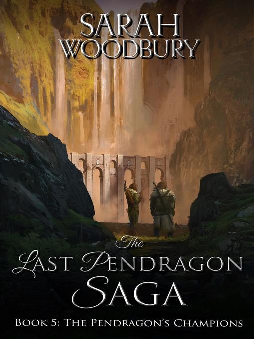 Title details for The Pendragon's Champions by Sarah Woodbury - Available